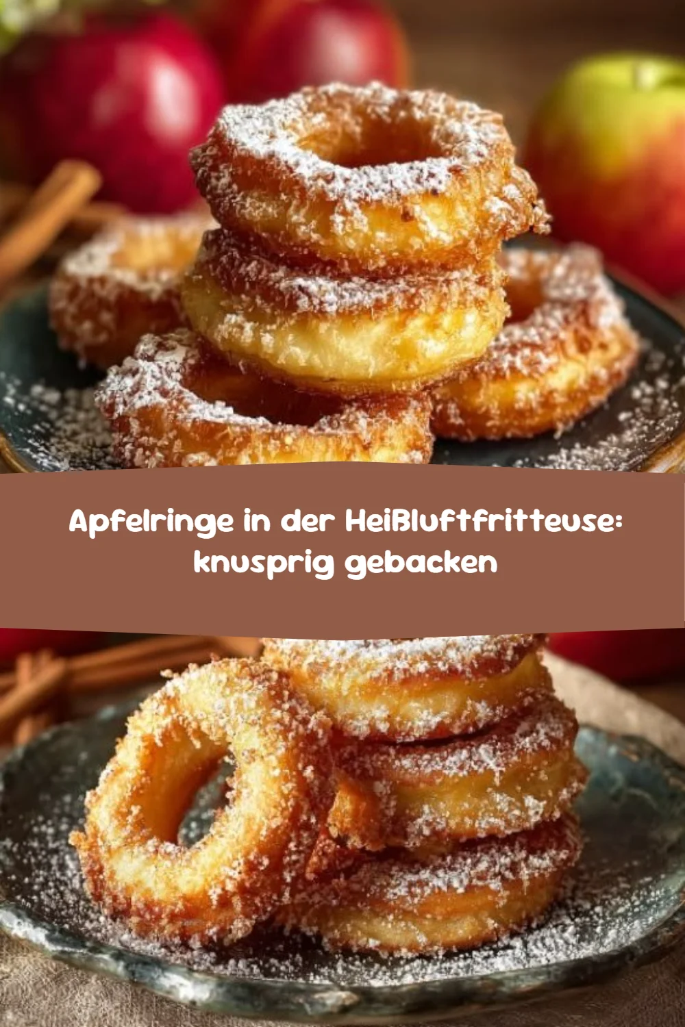 Apfelringe in der Heißluftfritteuse: knusprig gebacken