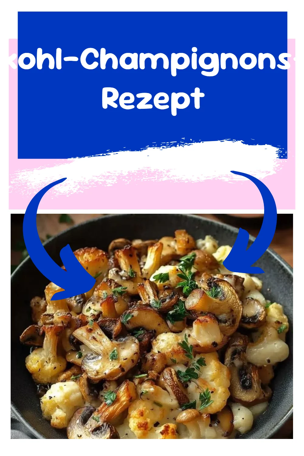 Blumenkohl-Champignons-Pfanne Rezept