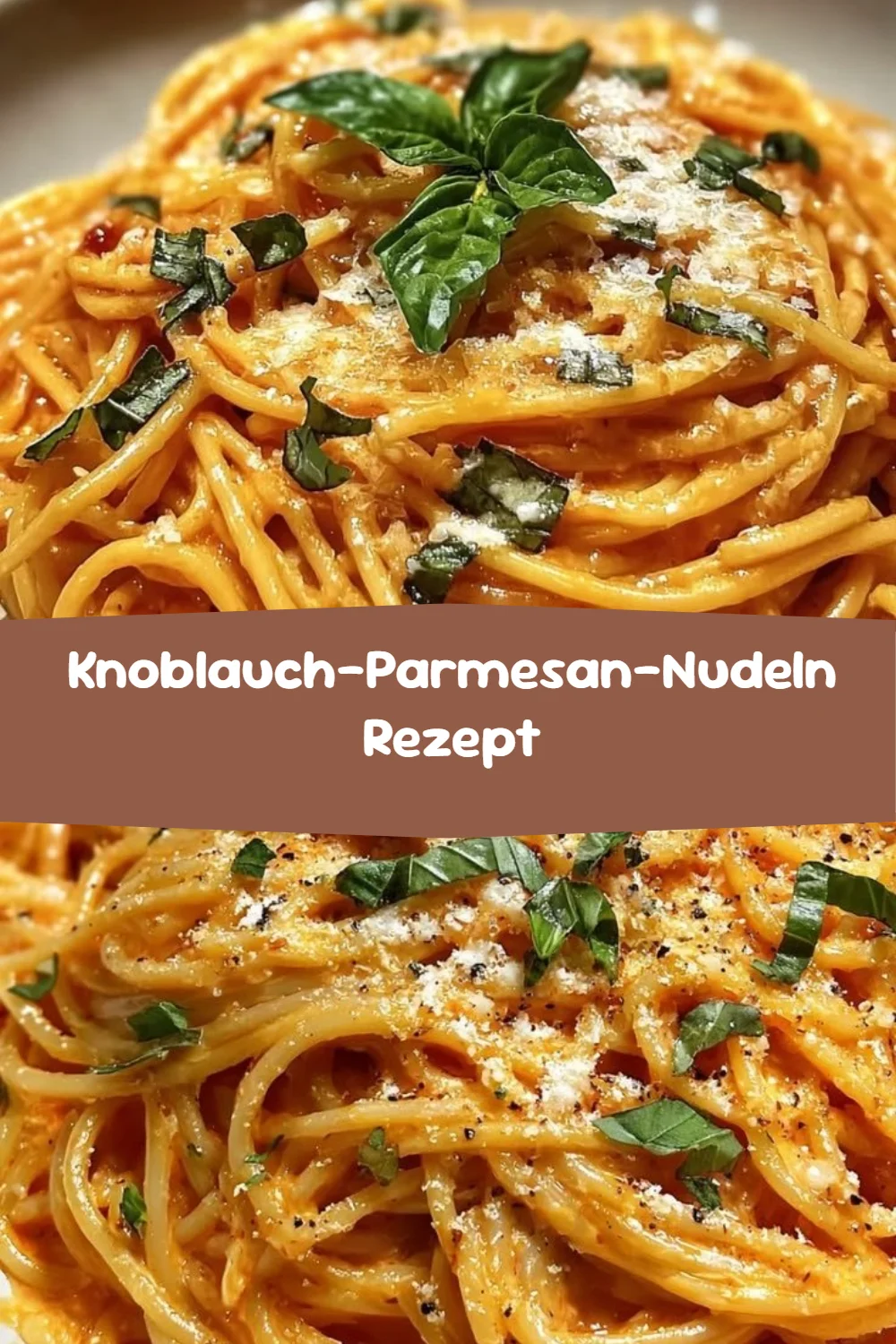 Knoblauch-Parmesan-Nudeln Rezept