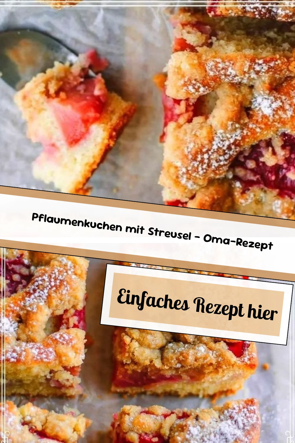 Pflaumenkuchen mit Streusel – Oma-Rezept