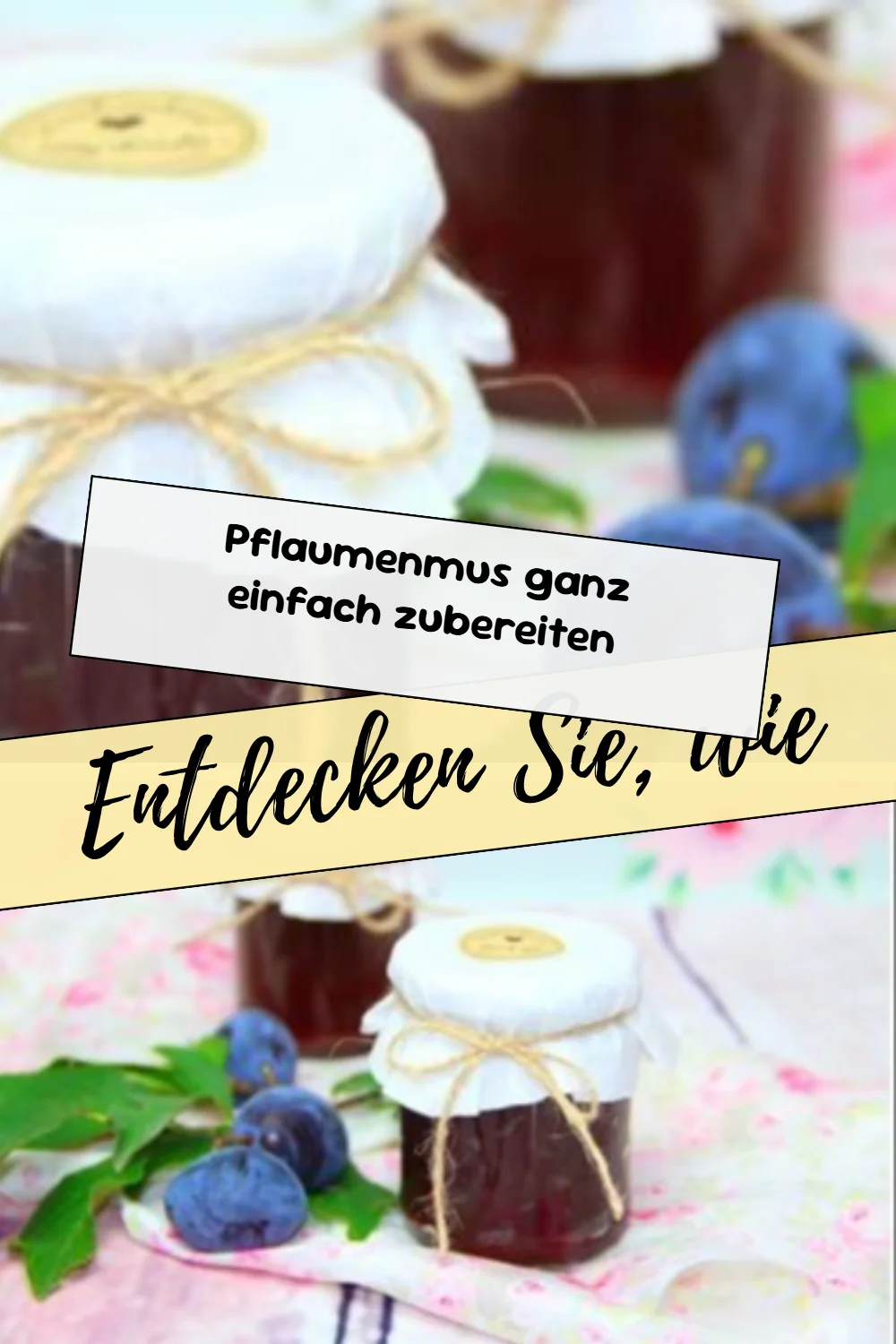 Pflaumenmus ganz einfach zubereiten