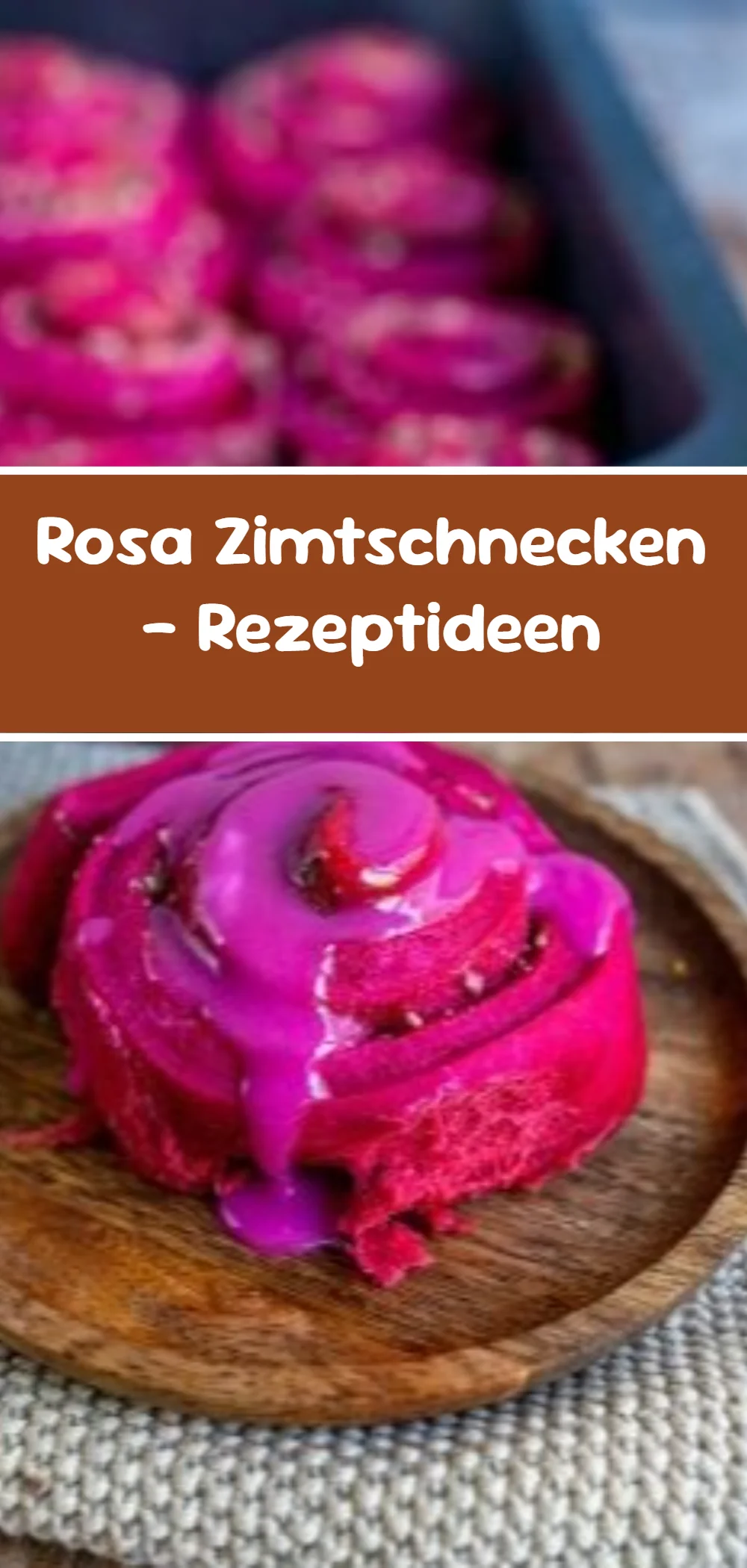 Rosa Zimtschnecken – Rezeptideen