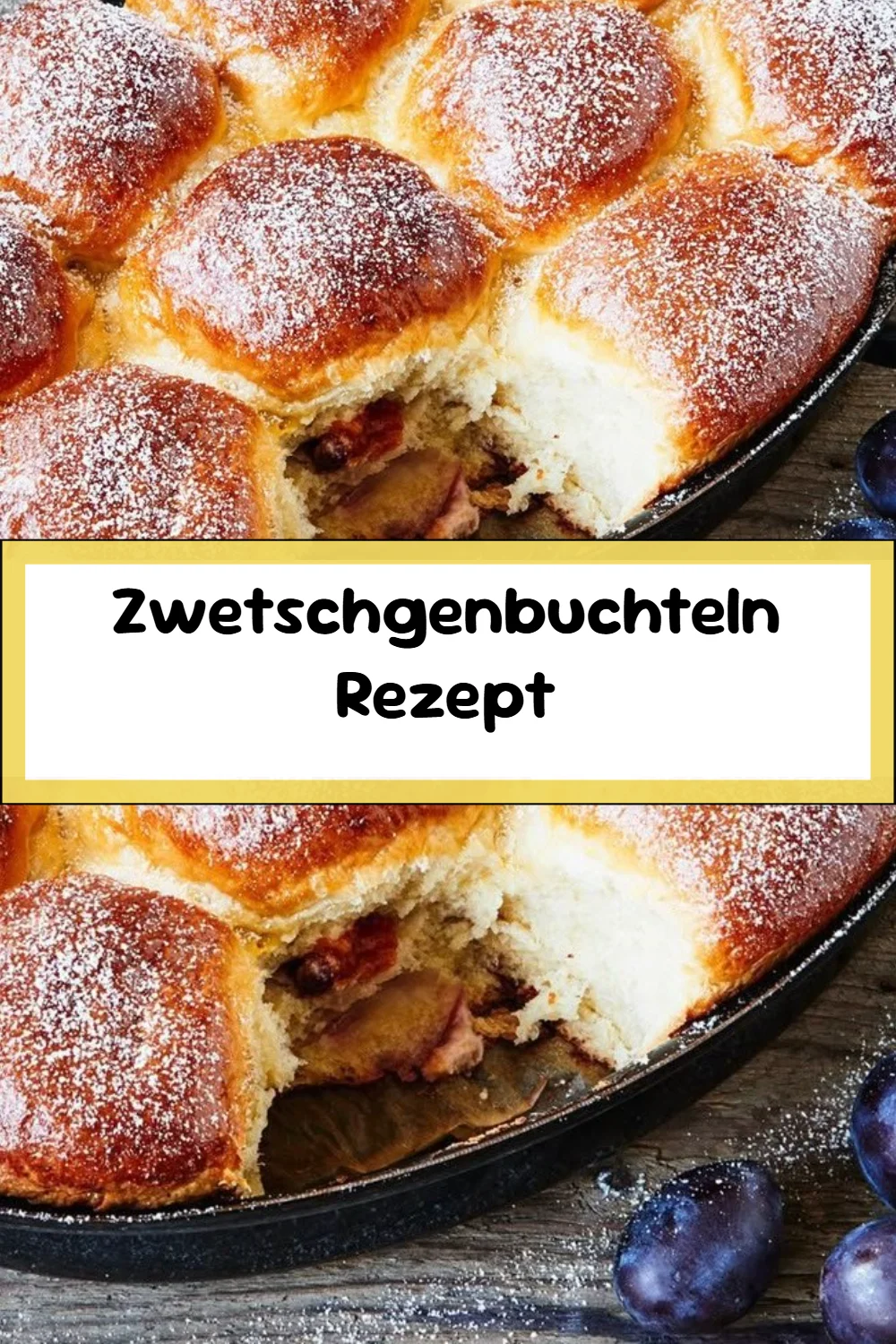 Zwetschgenbuchteln Rezept